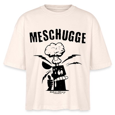Berlin Shirt -MESCHUGGE - Frauen Boxy Bio-T-Shirt - Natur