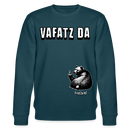 VAFATZ DA-Unisex Bio-Sweatshirt - Dunkles Petrol