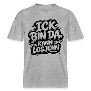 Berlin Shirt-ICK BIN DA, KANN LOSJEHN- RELAXED FIT Unisex Bio T-Shirt - Grau meliert