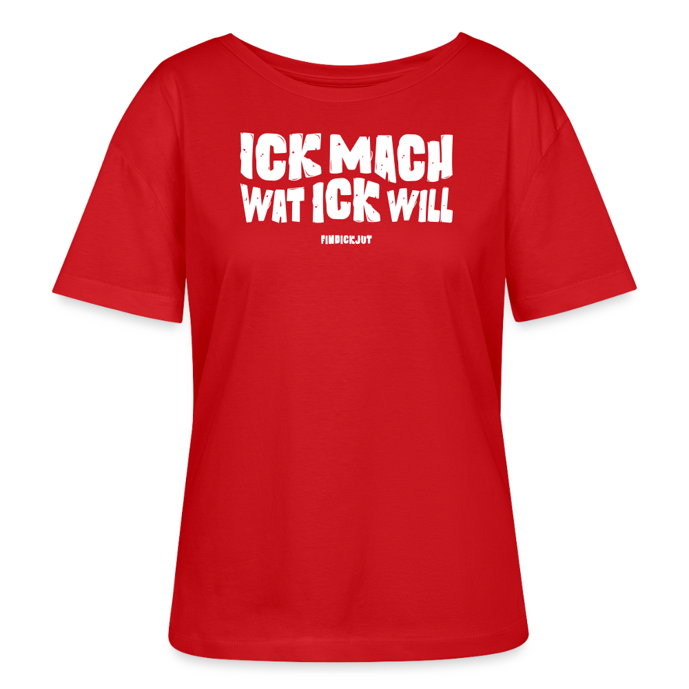 ICK MACH WAT ICK WILL-Rundhals Frauen Bio-T-Shirt - Rot
