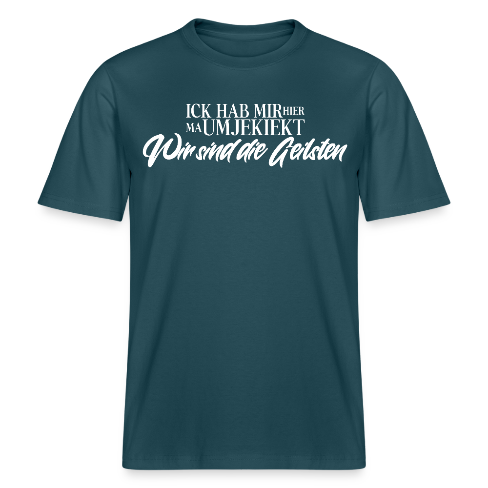 Wir sind die Geilsten-Relaxed Fit Unisex Bio-T-Shirt II - Dunkles Petrol