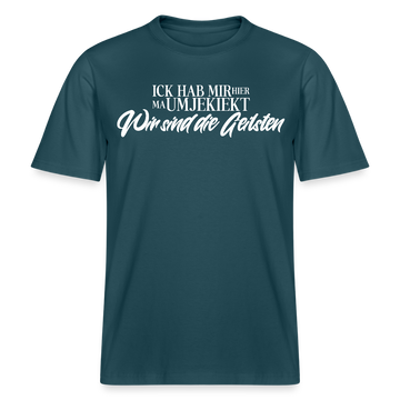 Wir sind die Geilsten-Relaxed Fit Unisex Bio-T-Shirt II - Dunkles Petrol