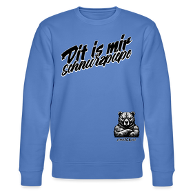 Dit is mir SCHNURZPIEPE-Unisex Bio-Sweatshirt - Blau
