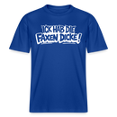 Berliner Shirt-ICK HAB DIE FAXEN DICKE-RELAXED FIT Unisex Organic T-Shirt - Dunkelblau