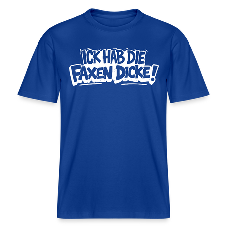 Berliner Shirt-ICK HAB DIE FAXEN DICKE-RELAXED FIT Unisex Organic T-Shirt - Dunkelblau