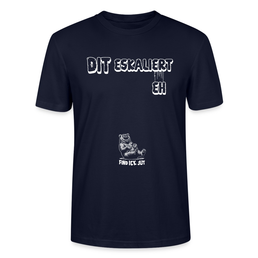 DIT ESKALIERT EH- Unisex T-Shirt BIO - Navy