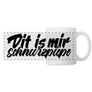 Dit is mir SCHNURZPIEPE-Panoramatasse - Weiß