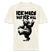 ICK MACH WAT ICK WILL-Relaxed Fit Unisex Bio-T-Shirt IV - Naturweiß 