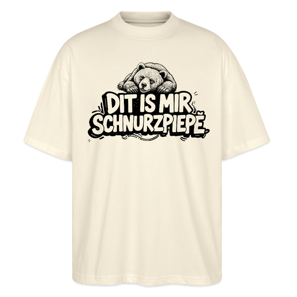 Berliner Bär-DIT IS MIR SCHNURZPIEPE-Oversized Unisex Bio T-Shirt - Naturroh