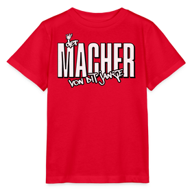 DER MACHER VON DIT JANZE - Kinder T-Shirt BIO - Rot