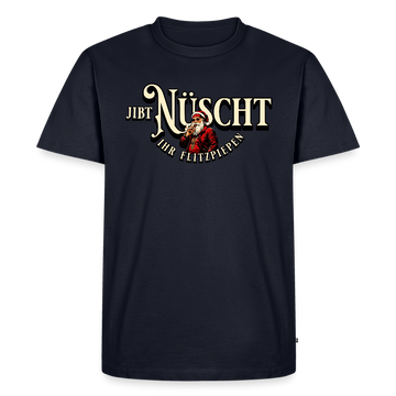 Weihnachten in Berlin 25-JIBT NÜSCHT-Männer Premium BIO T-Shirt - Navy
