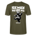 ICK MACH WAT ICK WILL-Unisex T-Shirt BIO IV - Khaki