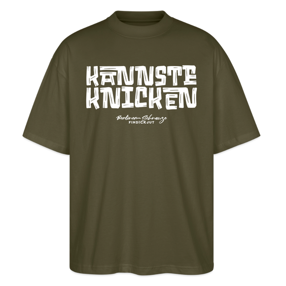 KANNSTE KNICKEN-Oversized Unisex Bio T-Shirt mit echt Berliner Schnauze - Khaki