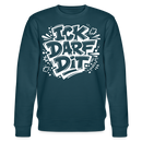 ICK DARF DIT-Unisex Bio-Sweatshirt mit Berliner Schnauze - Dunkles Petrol
