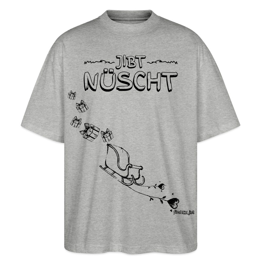 Weihnachten in Berlin 25-JIBT NÜSCHT-Oversized Unisex Bio T-Shirt - Grau meliert