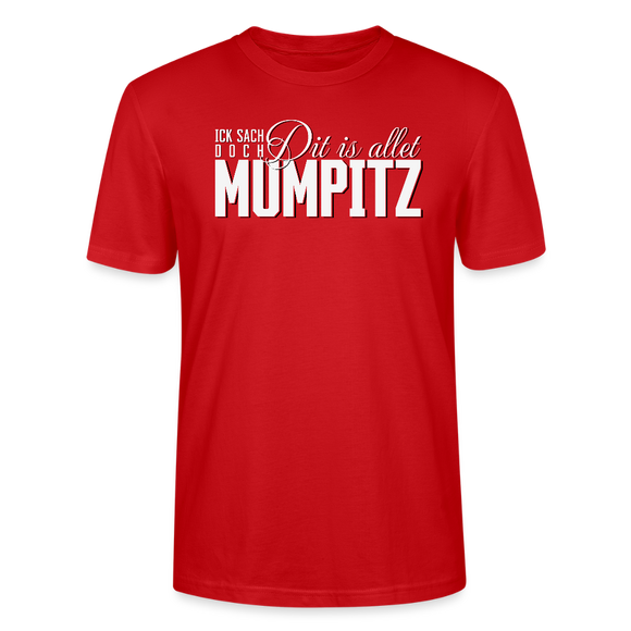 MUMPITZ-Unisex T-Shirt BIO-dunkel - Rot