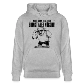 Berliner Bär mit Berliner Spruch-NETT KANN ICK OOCH-Unisex Bio-Hoodie - Grau meliert