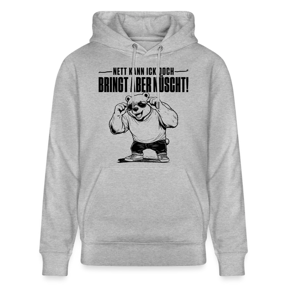 Berliner Bär mit Berliner Spruch-NETT KANN ICK OOCH-Unisex Bio-Hoodie - Grau meliert
