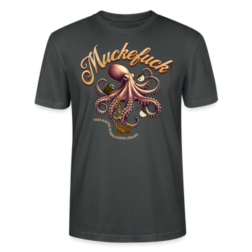 MUCKEFUCK - Unisex BIO T-Shirt - Anthrazit