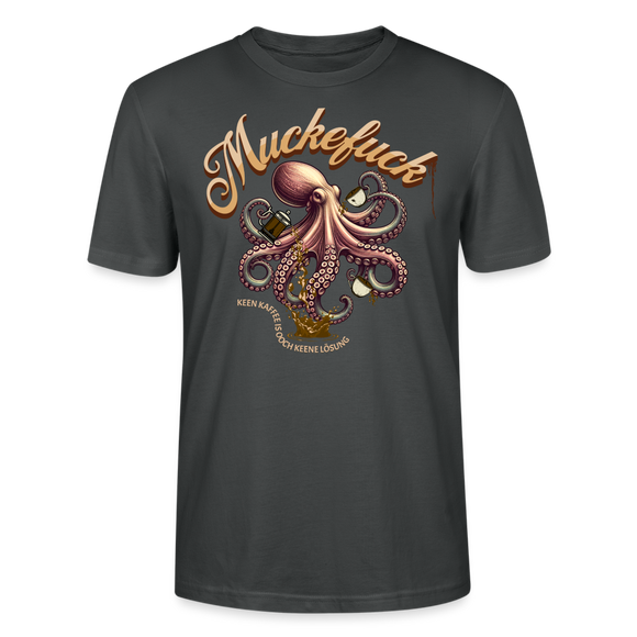 MUCKEFUCK - Unisex BIO T-Shirt - Anthrazit