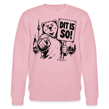 Berlin Souvenir -DIT IS SO! – Unisex Bio-Sweatshirt mit Berliner Bär - Hellrosa