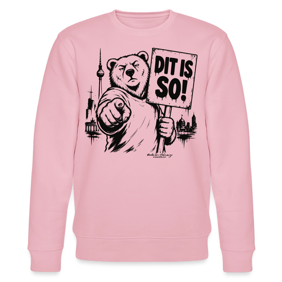 Berlin Souvenir -DIT IS SO! – Unisex Bio-Sweatshirt mit Berliner Bär - Hellrosa