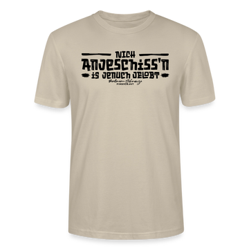 Berliner Spruch-Berliner Lob-NICH ANJESCHISSN-Unisex T-Shirt - Beige