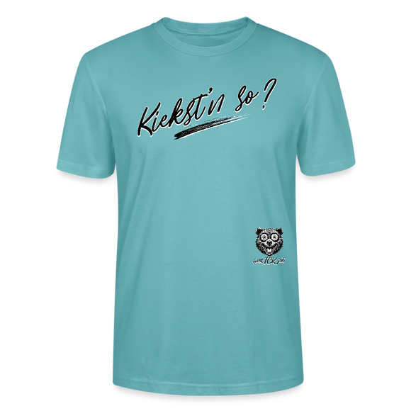 KIEKST'N SO?-Unisex T-Shirt bio - Pastelltürkis