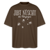 Weihnachten in Berlin-JIBT NÜSCHT - Unisex Oversize Bio-T-Shirt - Dunkelbraun