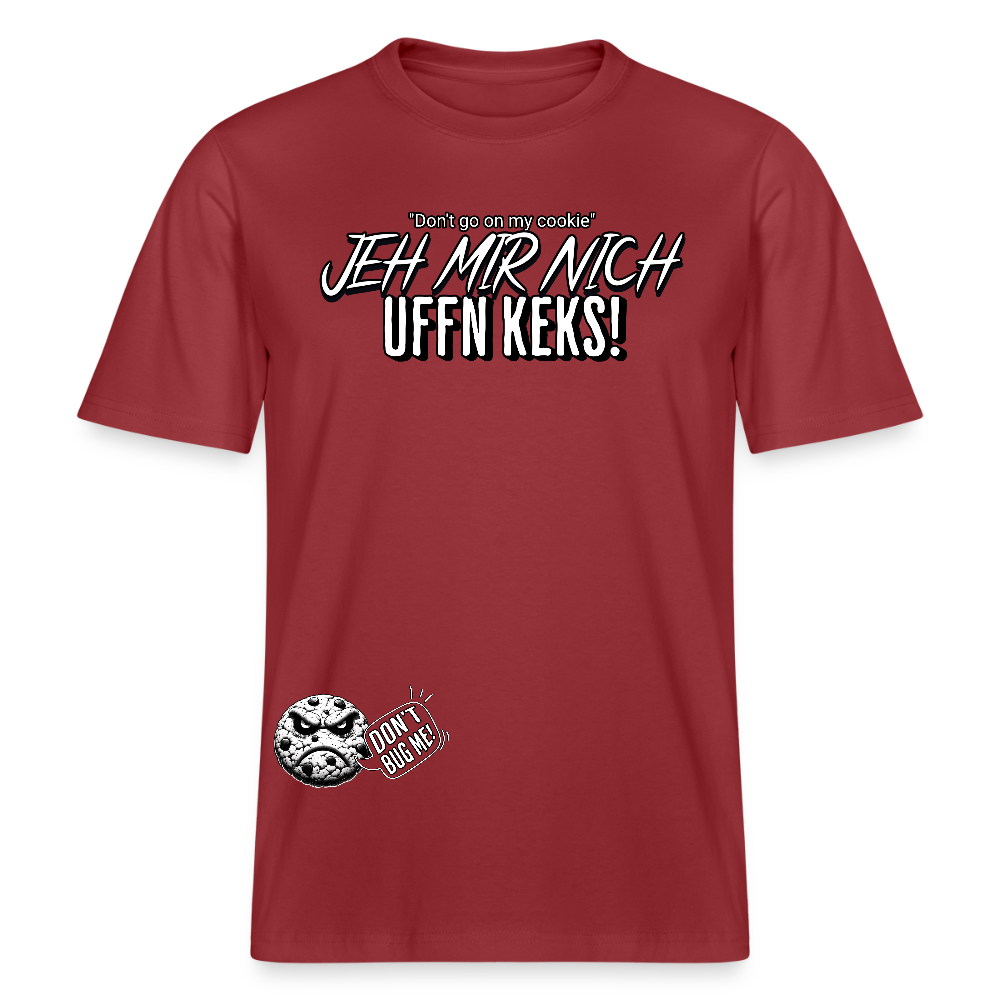 JEH MIR NICH UFF N KEKS-Relaxed Fit Unisex Bio-T-Shirt Sparker - Erdrot