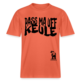 PASS MA UFF KEULE - Relaxed Fit Unisex Bio-T-Shirt - Hellrot