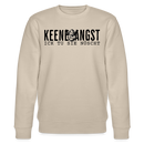 KEENE ANGST ICK TU SIE NÜSCHT-Unisex Bio-Sweatshirt - Beige