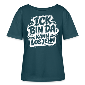 BIN DA, KANN LOSJEHN-Rundhals Frauen Bio-T-Shirt mit Berliner Schnauze - Dunkles Petrol