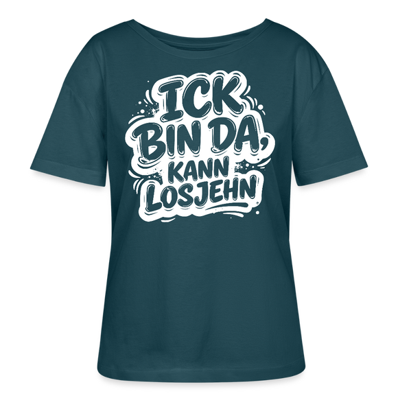 BIN DA, KANN LOSJEHN-Rundhals Frauen Bio-T-Shirt mit Berliner Schnauze - Dunkles Petrol