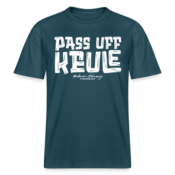 PASS UFF KEULE- RELAXED FIT Unisex Organic T-Shirt mit Berliner Schnauze - Dunkles Petrol