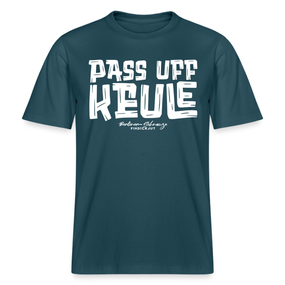 PASS UFF KEULE- RELAXED FIT Unisex Organic T-Shirt mit Berliner Schnauze - Dunkles Petrol
