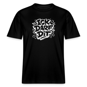 Berlin Shirt-ICK DARF DIT- RELAXED FIT Unisex Bio T-Shirt mit Berliner Spruch - Schwarz