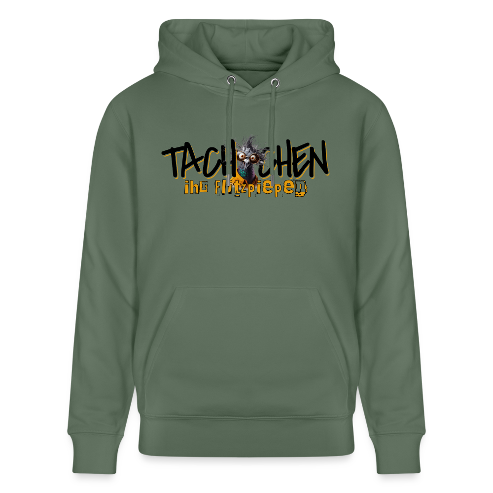 TACHCHEN IHR FLITZPIEPEN - Unisex Bio-Hoodie - Tanngrün