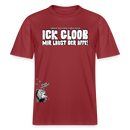 ICK GLOOB MIR LAUST DER AFFE-Relaxed Fit Unisex Bio-T-Shirt II - Erdrot