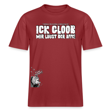 ICK GLOOB MIR LAUST DER AFFE-Relaxed Fit Unisex Bio-T-Shirt II - Erdrot