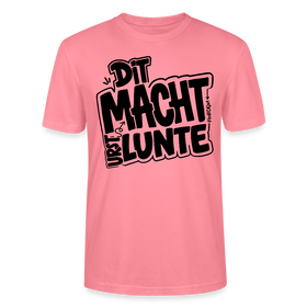 Berlin Shirt mit Berliner Spruch-DIT MACHTE URST LUNTE-Unisex bio T-Shirt - Pink 