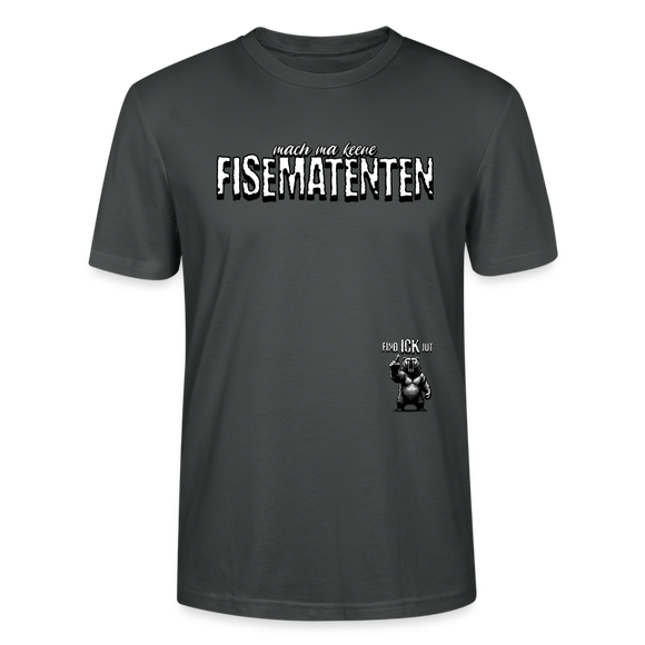 FISEMATENTEN-Unisex T-Shirt BIO - Anthrazit