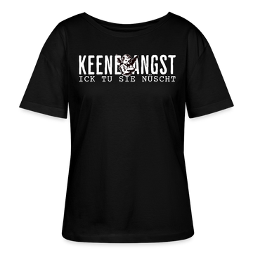 KEENE ANGST ICK TU SIE NÜSCHT-Rundhals Frauen Bio-T-Shirt II - Schwarz