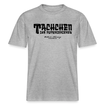 Berliner Begrüssung-TACHCHEN IHR FLITZPIEPEN- RELAXED FIT Unisex Organic T-Shirt - Grau meliert