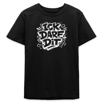 ICK DARF DIT-Teenager T-Shirt für Berliner Gören - Schwarz