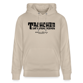 Berliner Begrüssung-TACHCHEN IHR FLITZPIEPEN-Unisex Bio-Hoodie - Beige