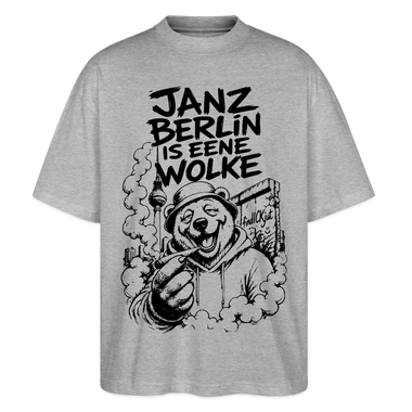JANZ BERLIN IS EENE WOLKE-Der kiffende Berlin Bär-Oversized Unisex Bio T-Shirt - Grau meliert