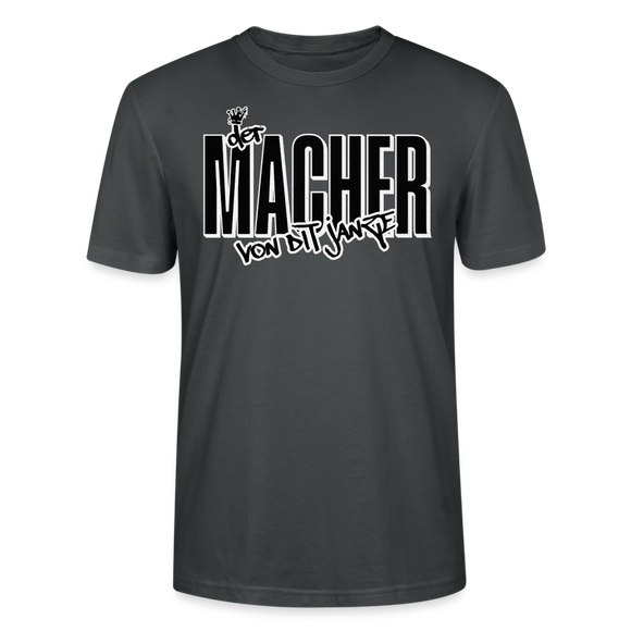 DER MACHER VON DIT JANZE - Unisex T-Shirt  BIO - Anthrazit