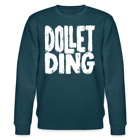 DOLLET DING-Unisex Bio-Sweatshirt - Dunkles Petrol