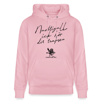 NACHTIGALL ICK HÖR DIR TRAPSEN-Unisex Bio-Hoodie - Hellrosa